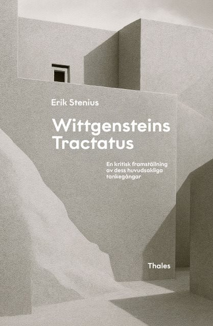 Wittgensteins Tractatus : en kritisk framställning av dess huvudsakliga tankegångar