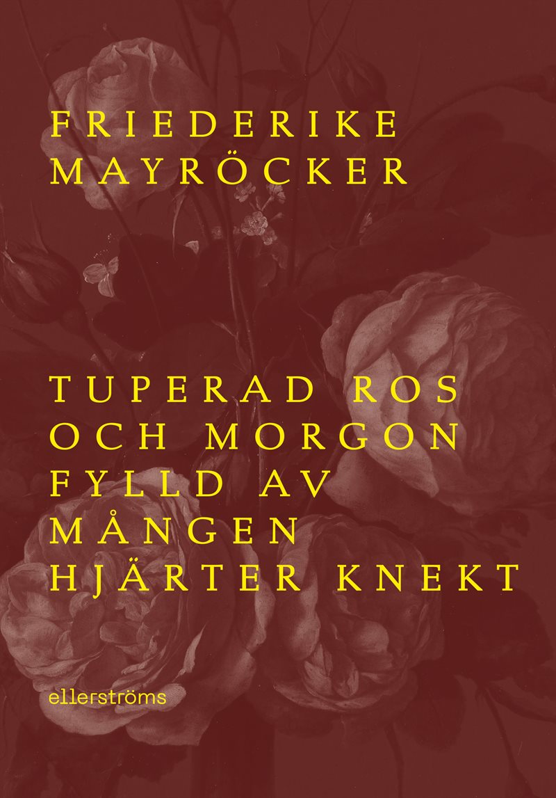 Tuperad ros och morgon fylld av mången hjärter knekt