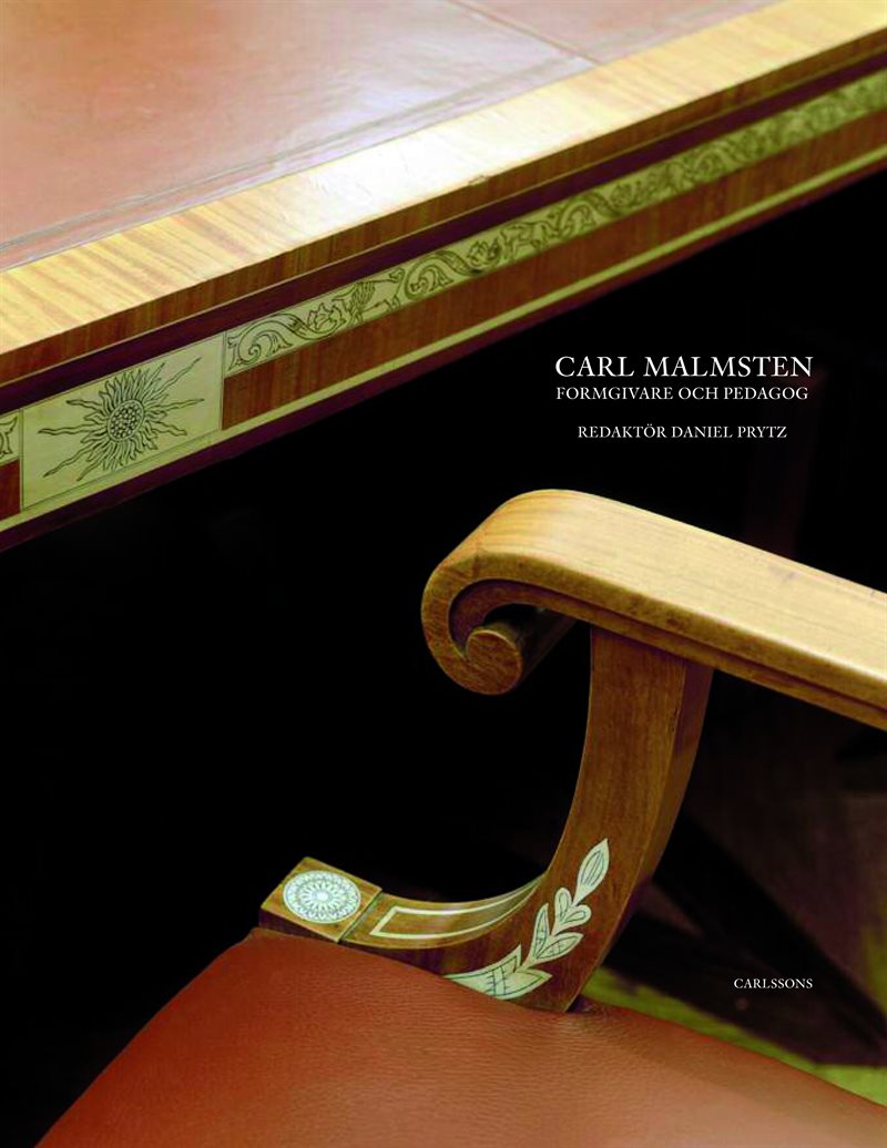 Carl Malmsten : formgivare och pedagog
