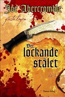 Det lockande stålet. Bok 2