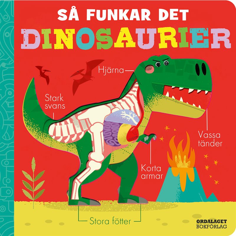 Så funkar det. Dinosaurier