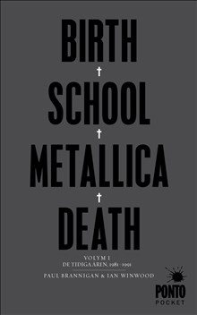 Birth, school, Metallica, death. Vol. 1, De tidiga åren, 1981-1991