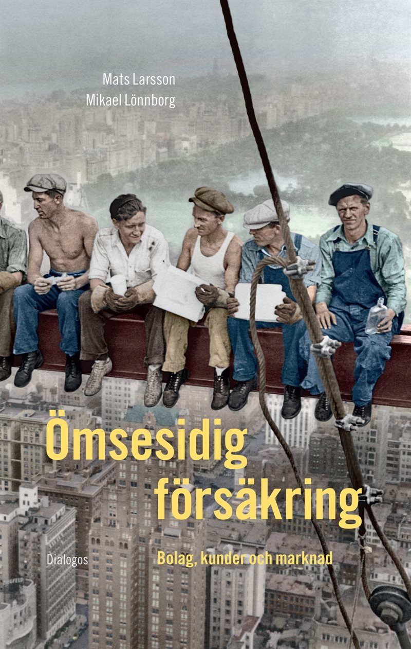 Ömsesidig försäkring : bolag, kunder och marknad