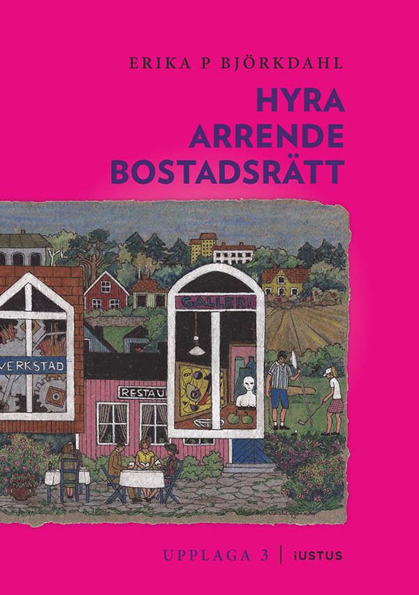 Hyra, arrende och bostadsrätt