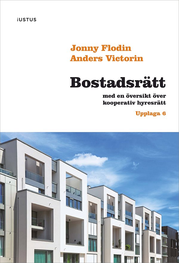 Bostadsrätt : med en översikt över kooperativ hyresrätt