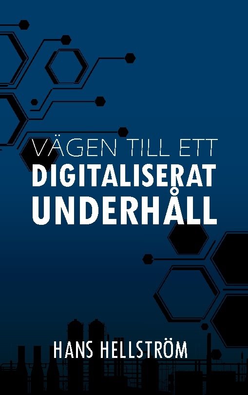 Vägen till ett Digitaliserat Underhåll