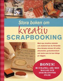 Stora boken om kreativ scrapbooking