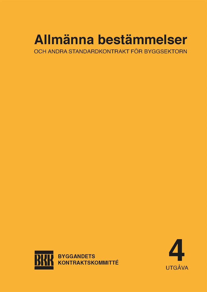 Allmänna bestämmelser och andra standardkontrakt för byggsektorn