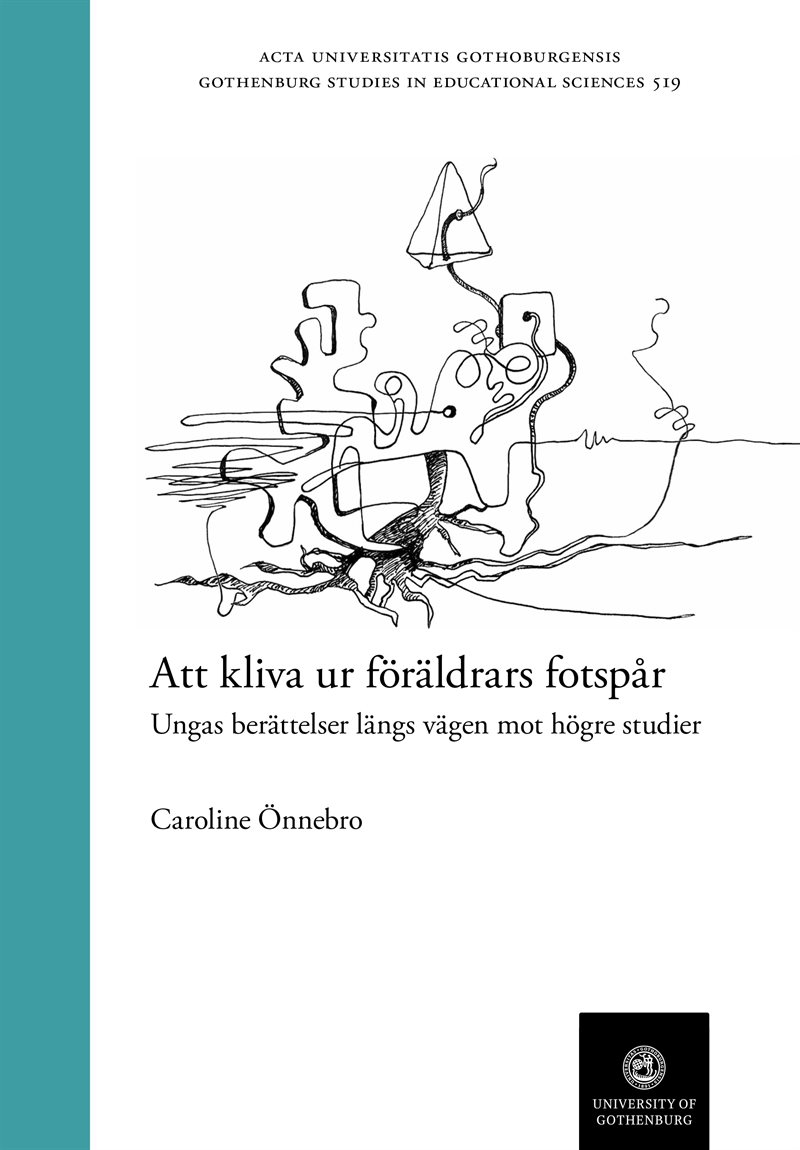Att kliva ur föräldrars fotspår : ungas berättelser längs vägen mot högre studier