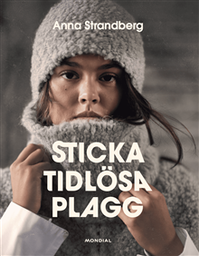 Sticka tidlösa plagg