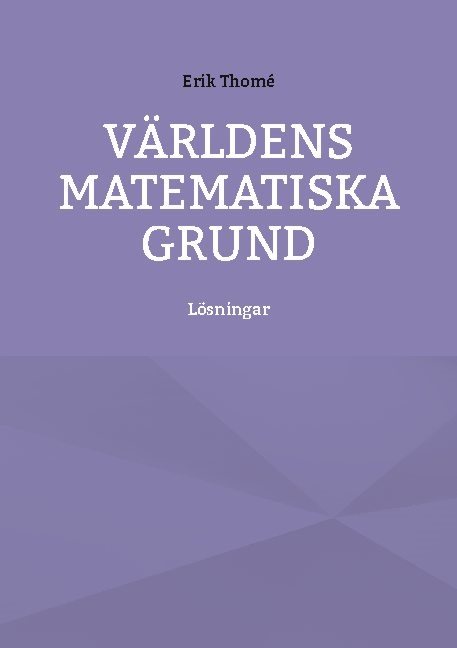 Världens matematiska grund : lösningar