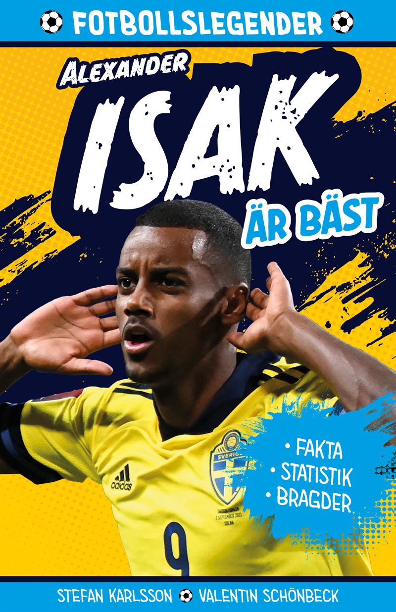 Legenden Alexander Isak är bäst