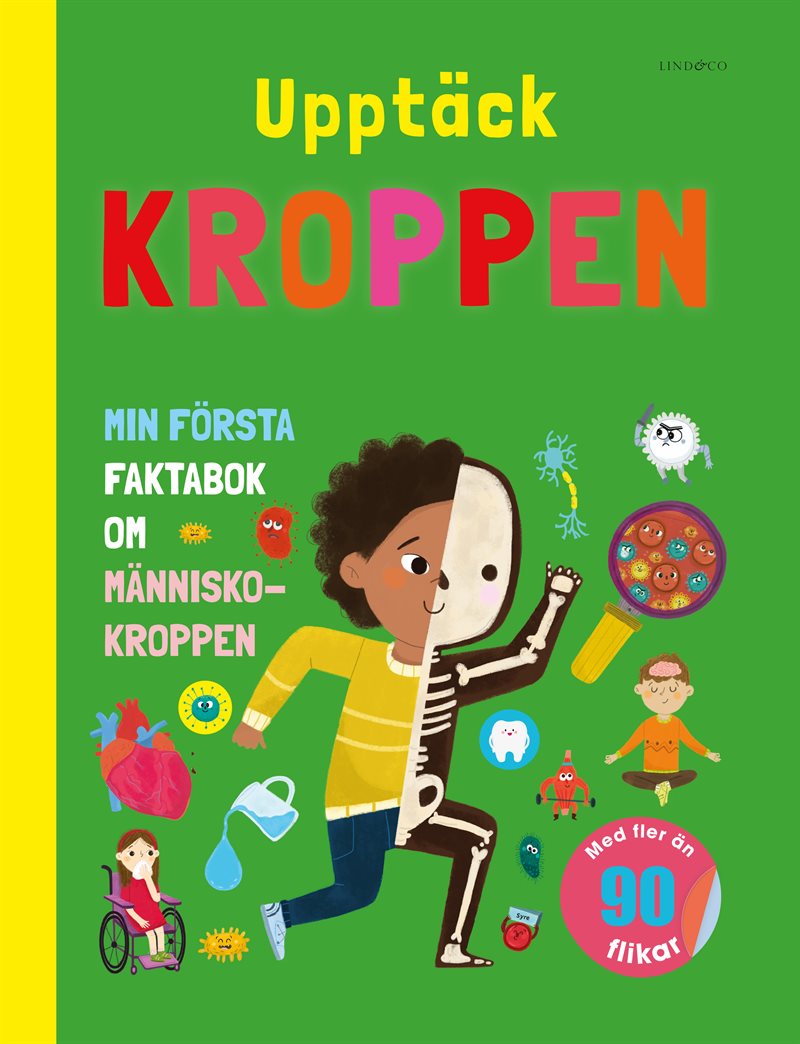 Upptäck kroppen : min första faktabok om människokroppen