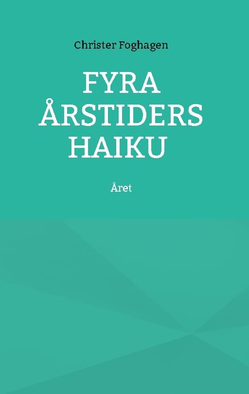 Fyra årstiders Haiku : Året