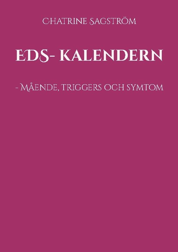 EDS- kalendern : mående, triggers och symtom