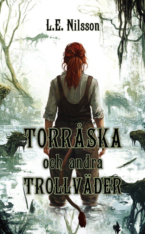 Torråska och andra trollväder