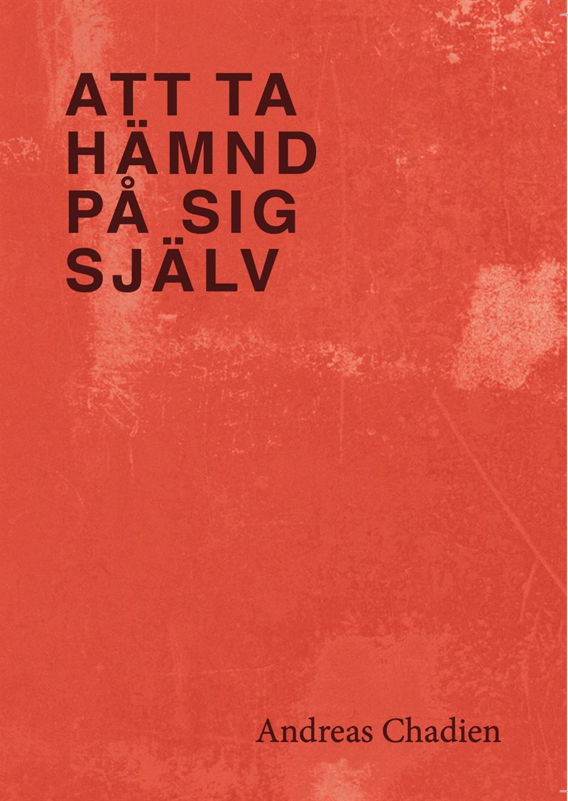 Att ta hämnd på sig själv