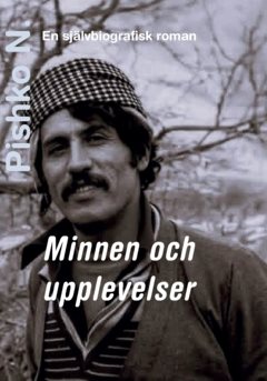 Minnen och upplevelser : en självbiografisk roman