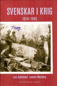 Svenskar i krig : 1945-2015