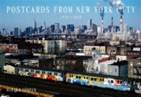 Postcards from New York City 1978-2010