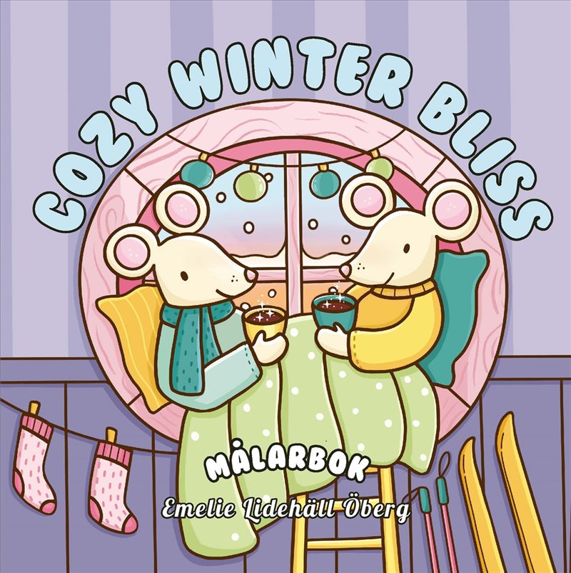 Cozy Winter Bliss : Målarbok
