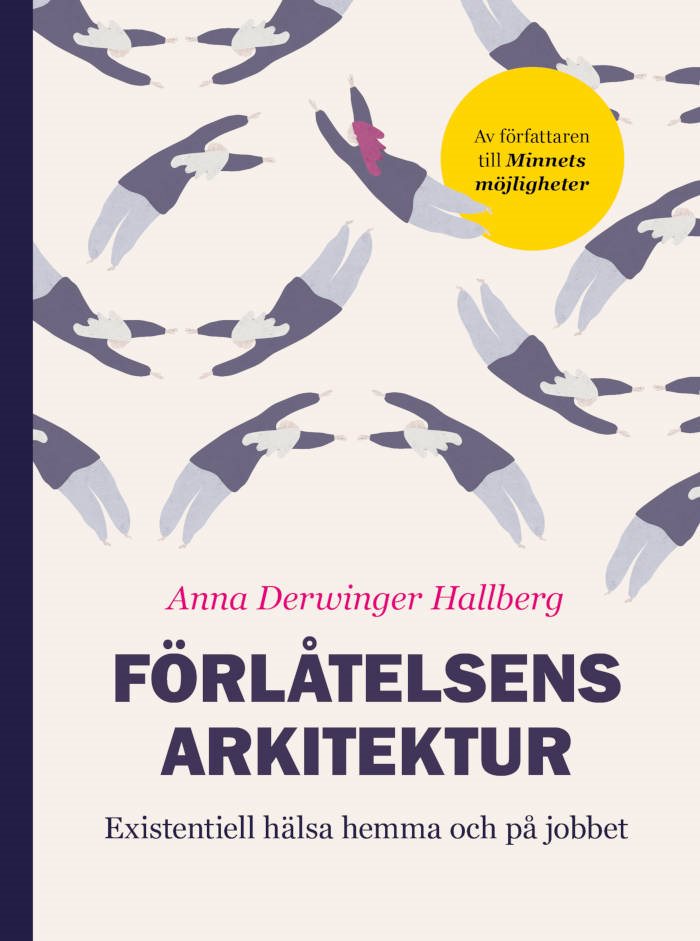 Förlåtelsens Arkitektur - Existentiell hälsa hemma och på jobbet