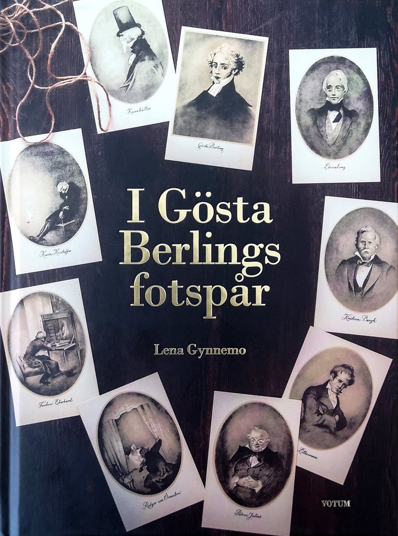 I Gösta Berlings fotspår