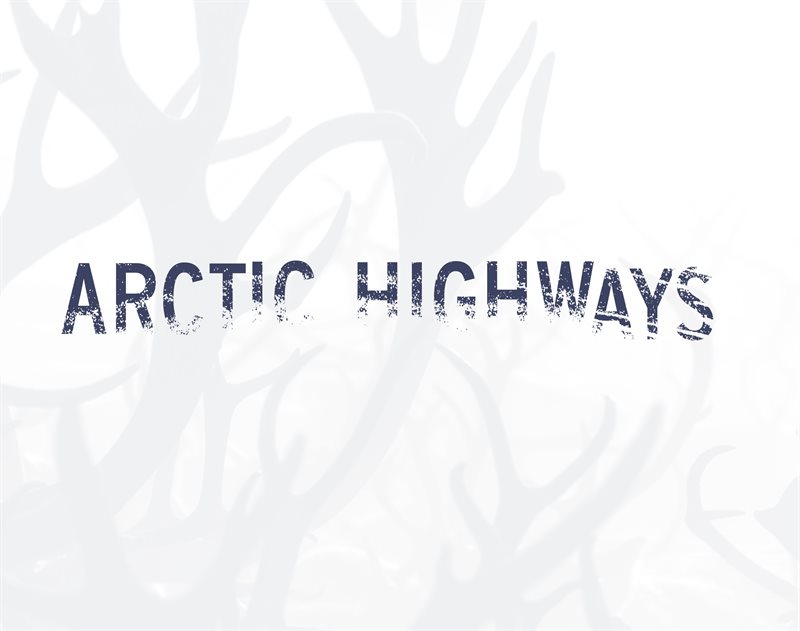 Arctic highways : unbounded indigenous people - a traveling art exhibition