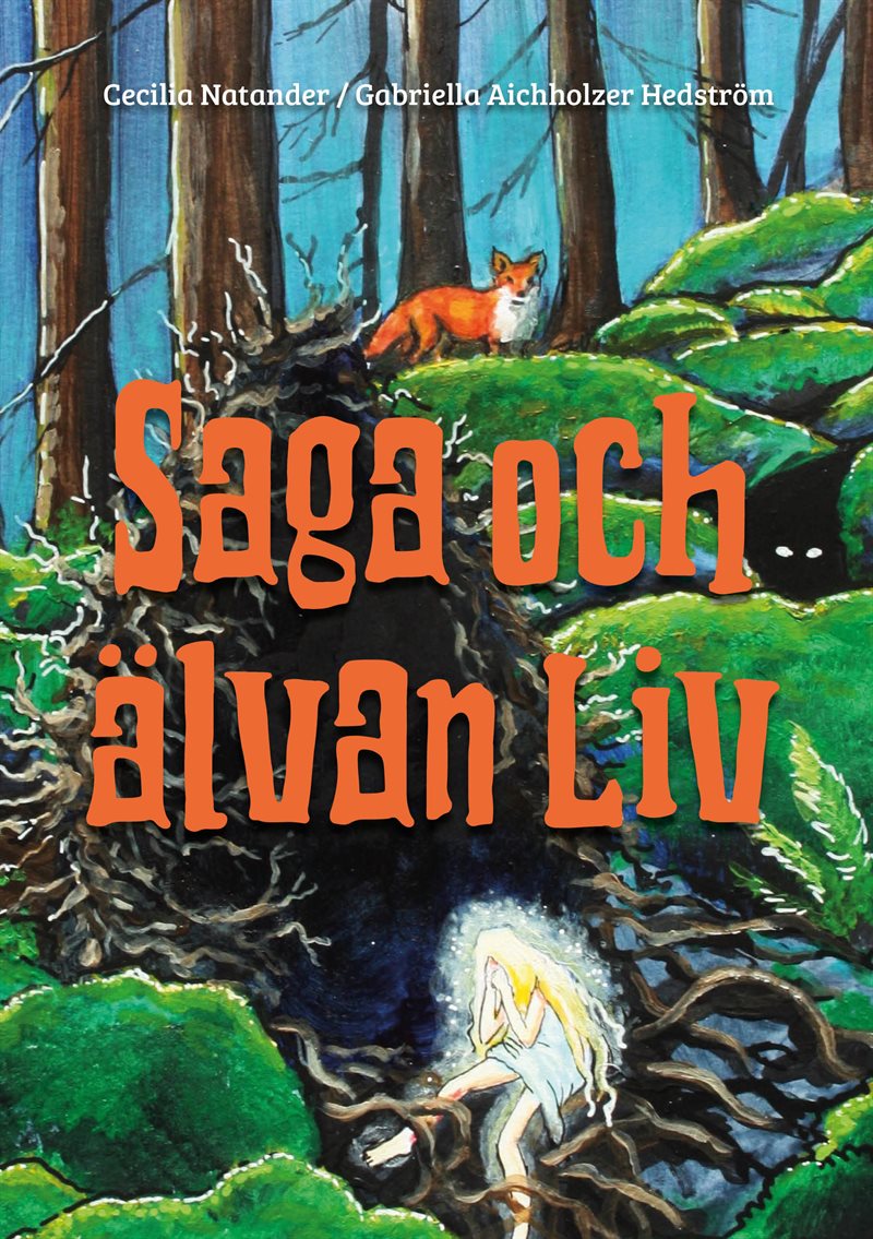 Saga och älvan Liv