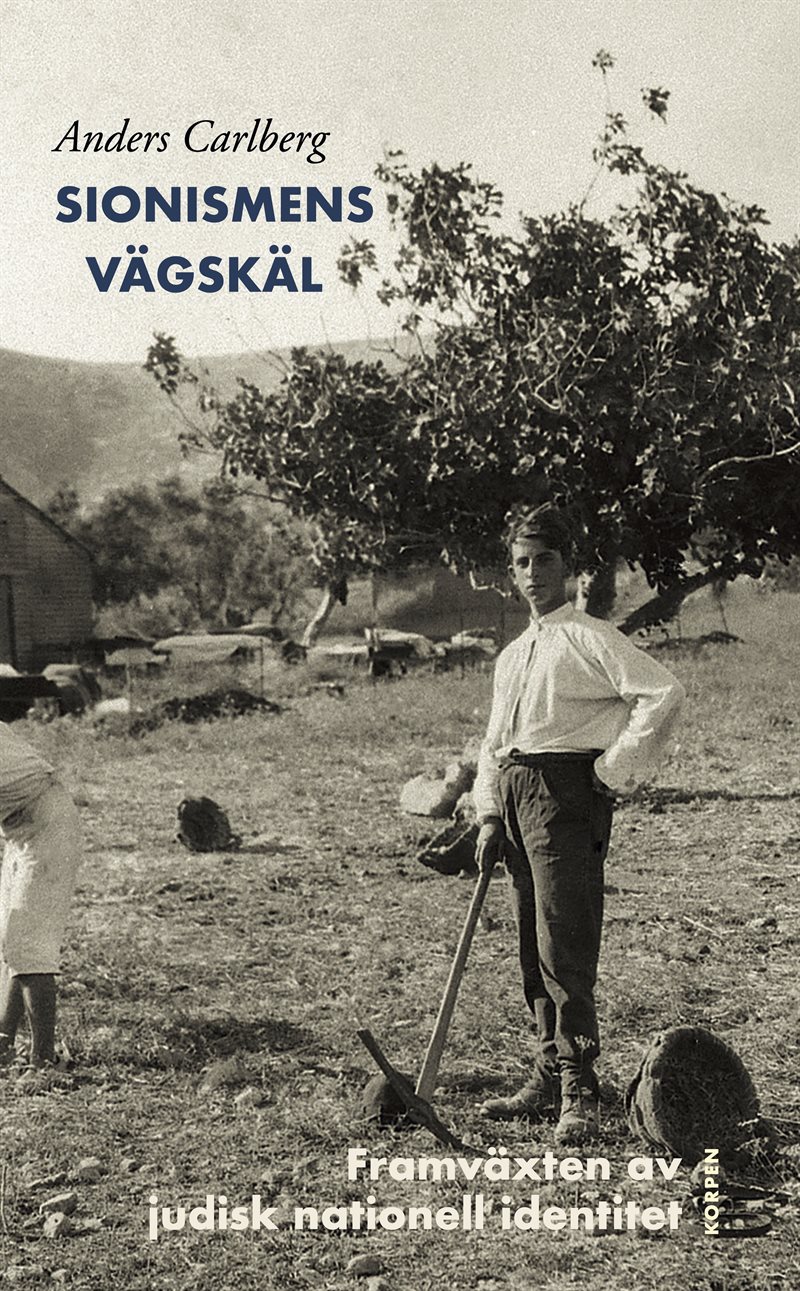 Sionismens vägskäl - framväxten av judisk nationell identitet