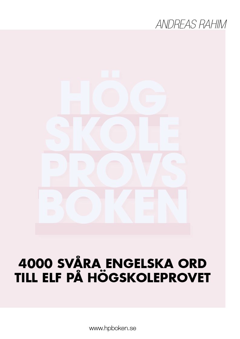 Högskoleprovsboken : 4000 svåra engelska ord till ELF på högskoleprovet