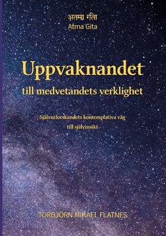 Uppvaknandet till medvetandets verklighet