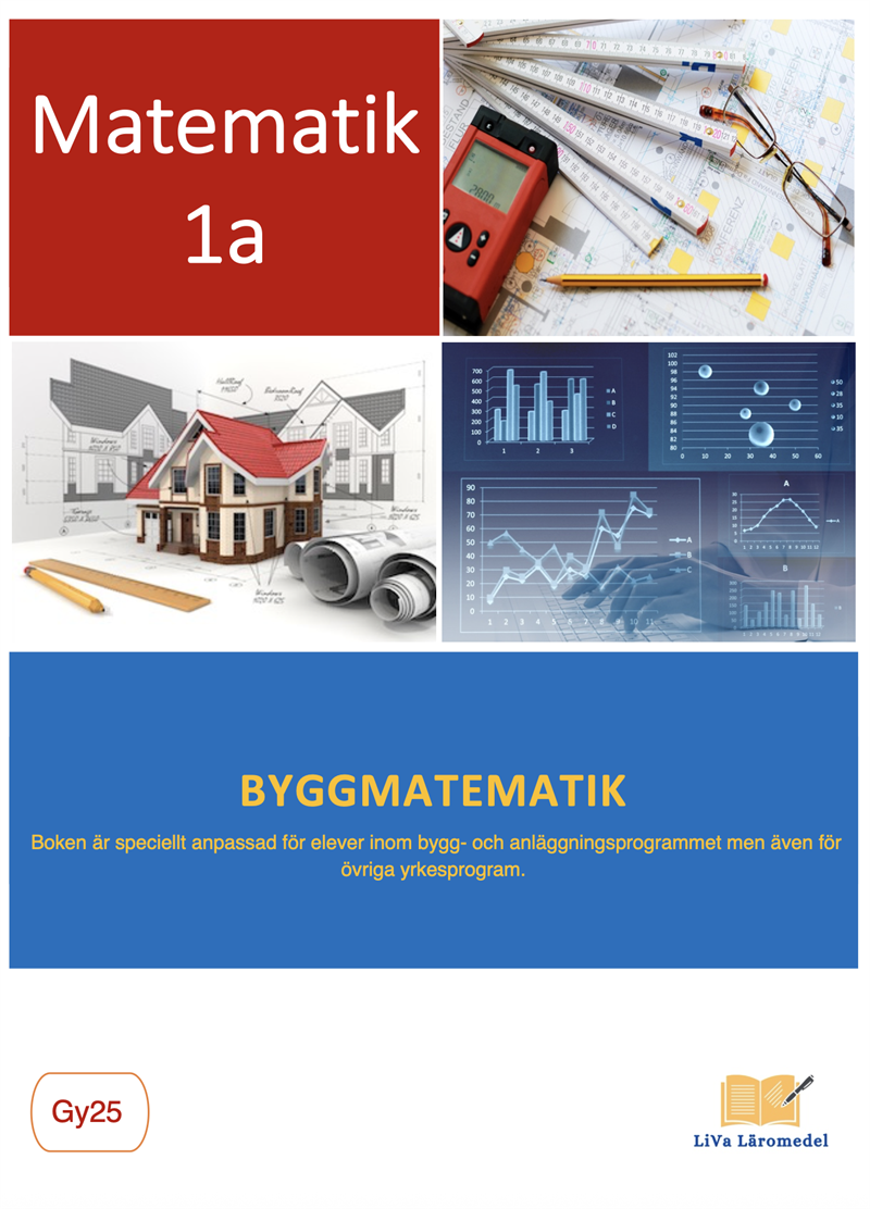 Byggmatematik : matematik 1a Gy25 