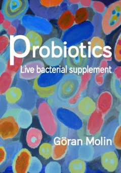 Probiotics : live bacterial supplement