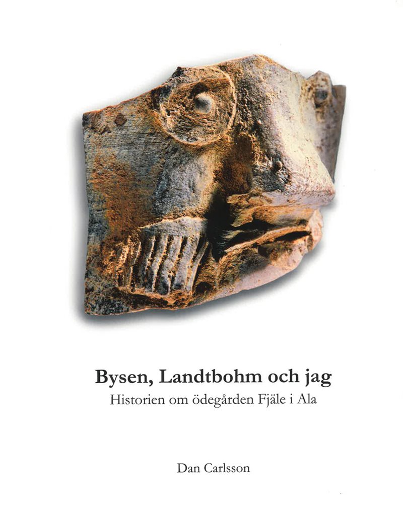 Bysen, Landtbohm och jag