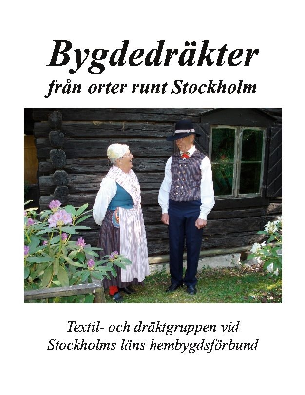 Bygdedräkter från orter runt Stockholm