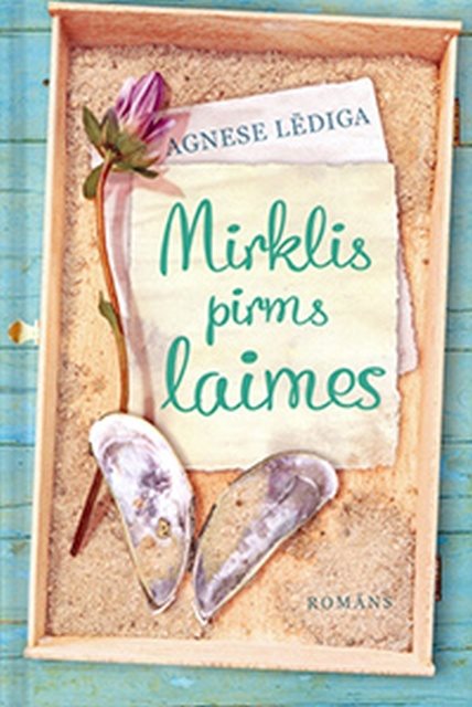 Mirklis pirms laimes