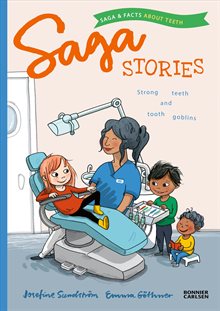 Starka tänder och taskiga troll - saga och fakta om tänder (Engelska)