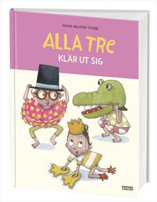 Alla tre klär ut sig