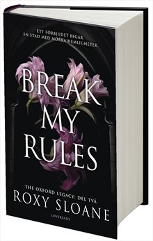 Break My Rules (svensk utgåva)