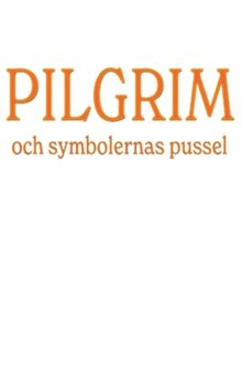 Pilgrim och symbolernas pussel